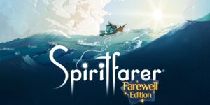 Game Spiritfarer: Hành trình cảm xúc giữa sống và chết