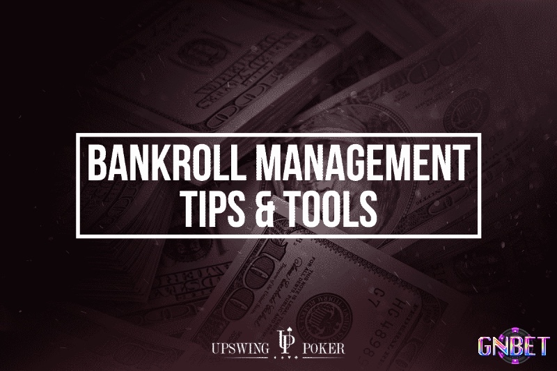 Chiến lược quản lý vốn (bankroll management) được khá nhiều người chơi sử dụng, cơ bản là việc đặt ra giới hạn tài chính.
