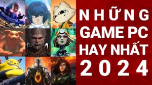 Game PC hay 2024: Top 20 game đỉnh cao yêu thích nhất năm