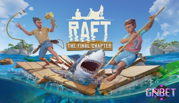 Raft thu hút game thủ bởi sự kết hợp độc đáo giữa sinh tồn và sáng tạo