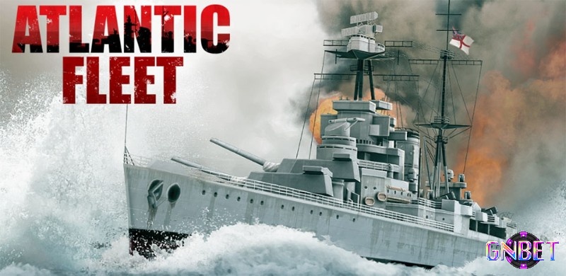 Atlantic Fleet – Chiến thuật hải quân đậm chất lịch sử Thế chiến II