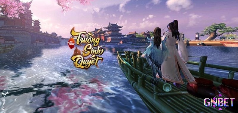 Tân Trường Sinh Quyết Mobile – Tựa game kết hợp kiếm hiệp – tiên hiệp với cộng đồng người chơi đông đảo