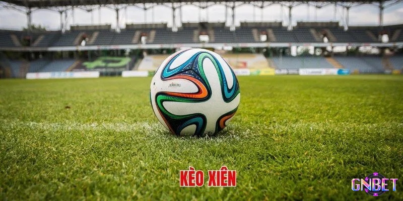 Cơ chế kèo cược xiên phụ thuộc hoàn toàn vào việc toàn bộ kèo con đều chính xác.