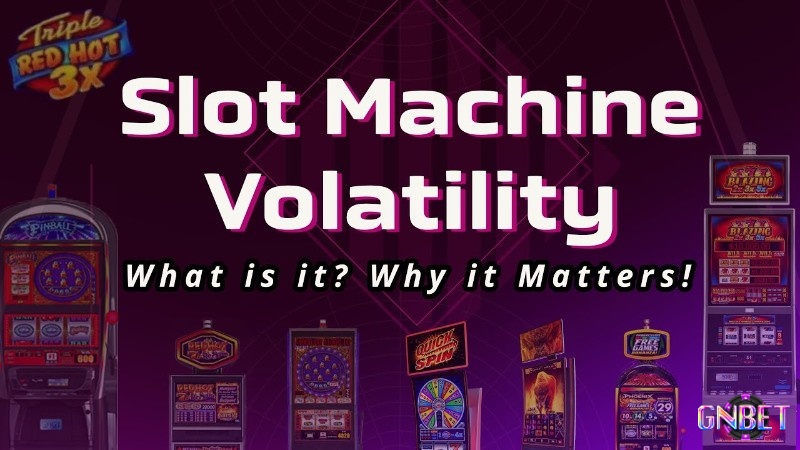 Volatility slot là gì?