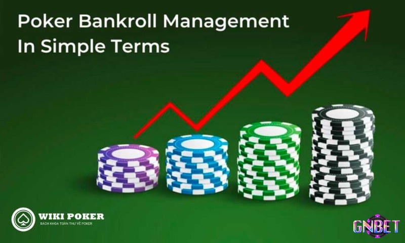 Giới thiệu cách quản lý bankroll poker hiệu quả cho người mới để tăng lợi nhuận khi chơi
