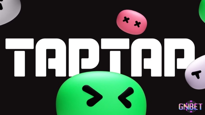 TapTap: Gamers In mạnh về khám phá game, đánh giá và cộng đồng người chơi