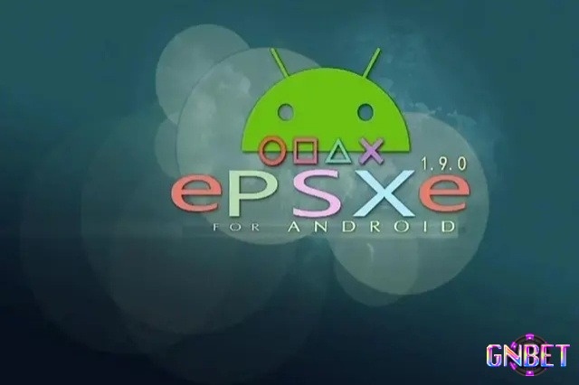 ePSXe tái hiện, tổng hợp game epsxe cho android